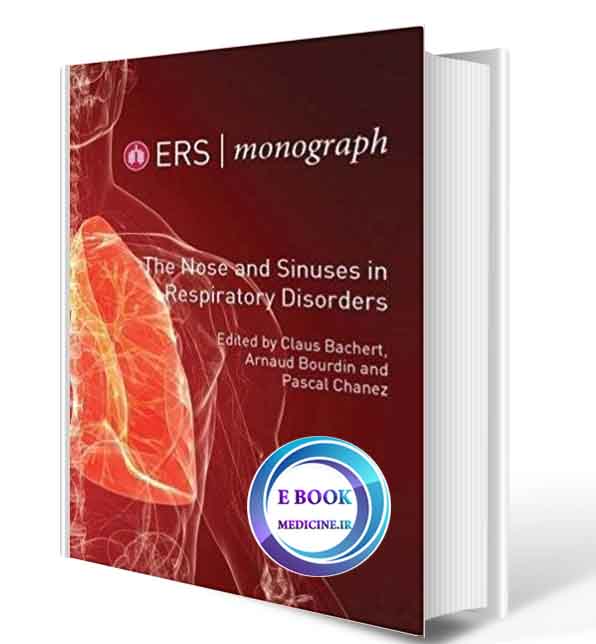 دانلود کتاب Nose and Sinuses in Respiratory Disorders (ERS Monograph)2017(ORIGINAL PDF)